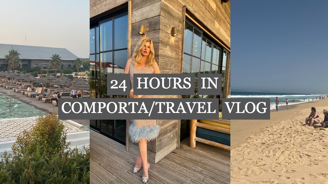 24 HOURS IN COMPORTA/QUINTA DA COMPORTA/Eva McMahon