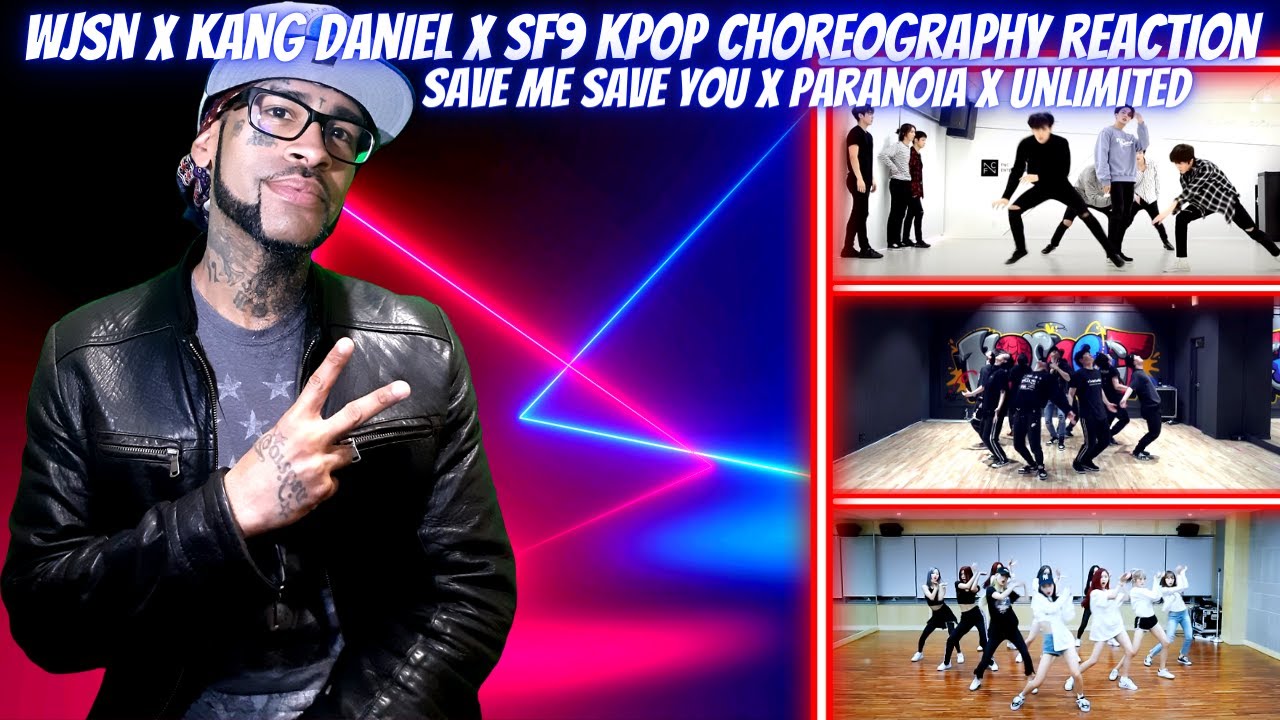 WJSN X KANG DANIEL X SF9 KPOP CHOREOGRAPHY REACTION