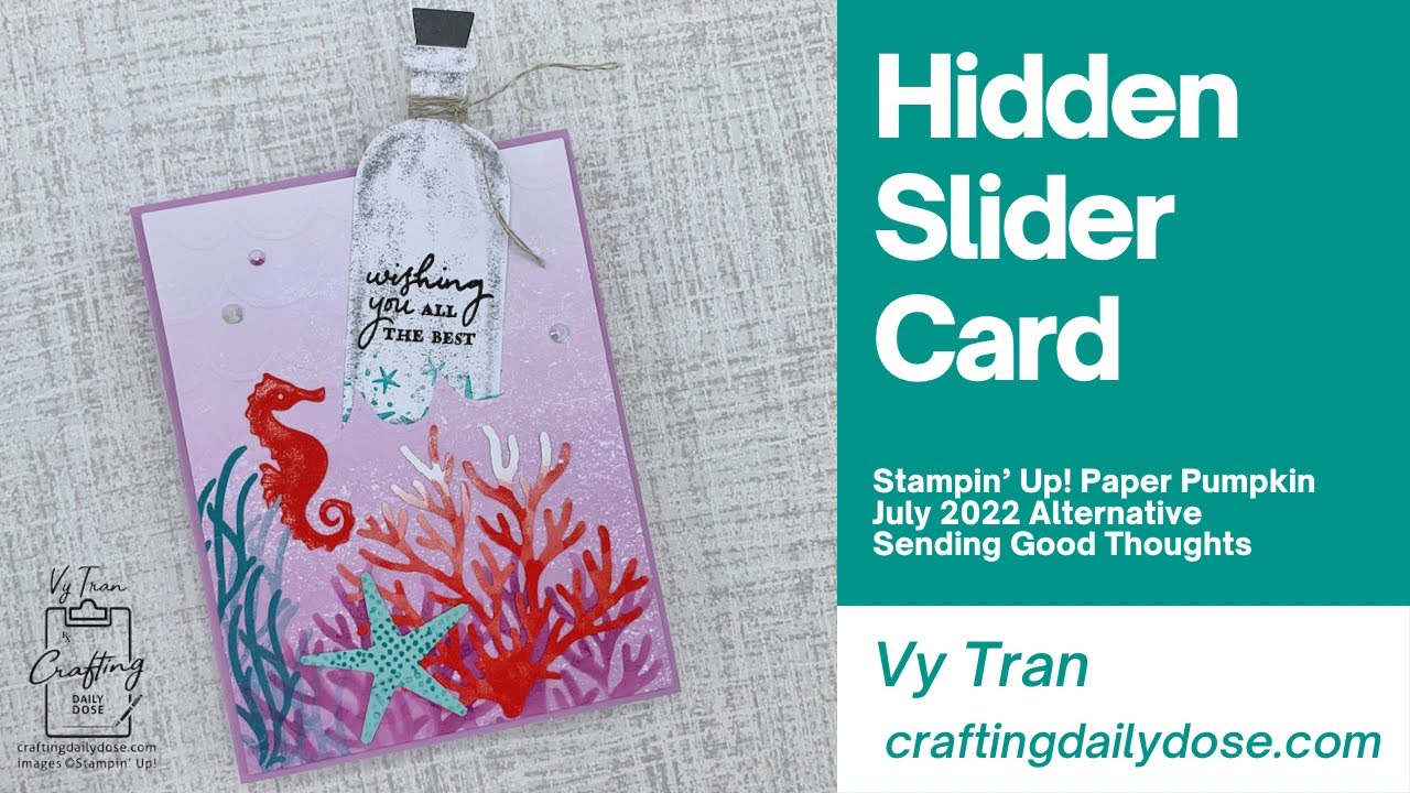 Paper Pumpkin July 2022 Alternative | Hidden Slider Card | Sending Good Thoughts