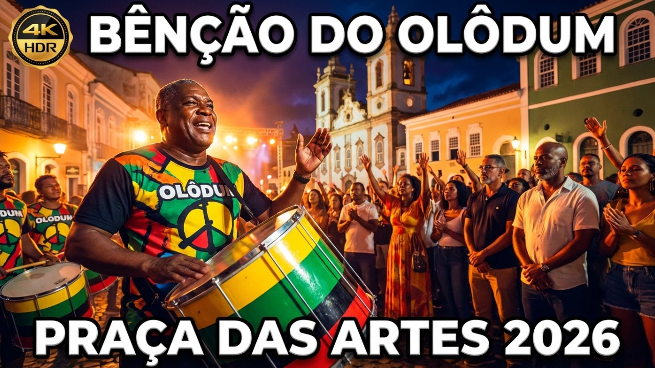 Bênção do Olodum Salvador Bahia 🇧🇷 Praça das Artes Pelourinho 4K HDR (03/02/2026)