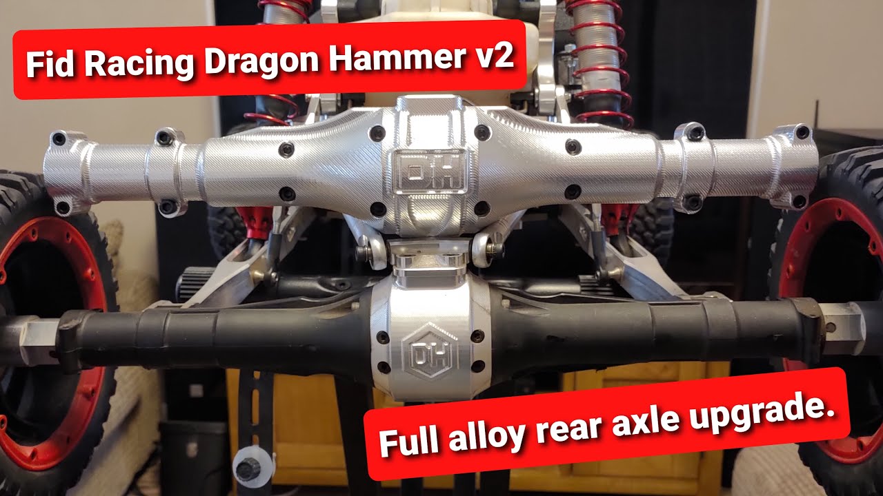 Fid Racing Dragon Hammer v2 full alloy rear axle upgrade guide.