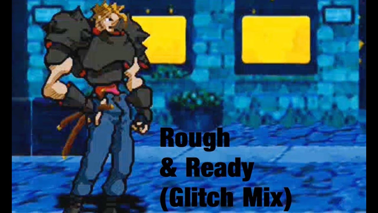 Rough & Ready (Guardian Heroes Electronic Remix)