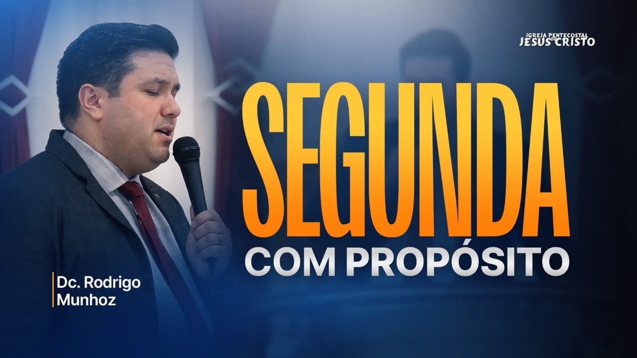 SEGUNDA COM PROPÓSITO | 09/03/2026 | NOITE