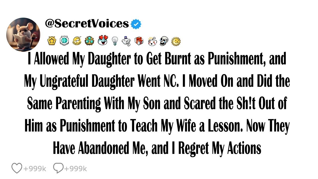 I Allowed My Daughter to Get Burnt as Punishment, and My Ungrateful Daughter Went NC. I Moved On ...