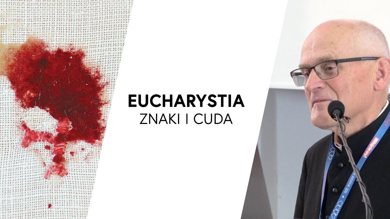 Eucharystia - rzeczywista obecność Jezusa | Znaki i cuda | ks. Mieczysław Piotrowski TChr