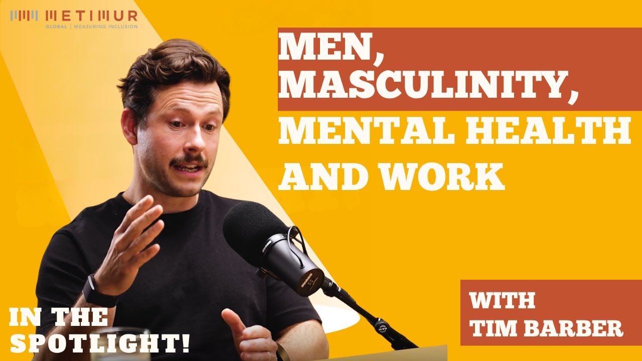 Men, Masculinity, Mental Health & Work