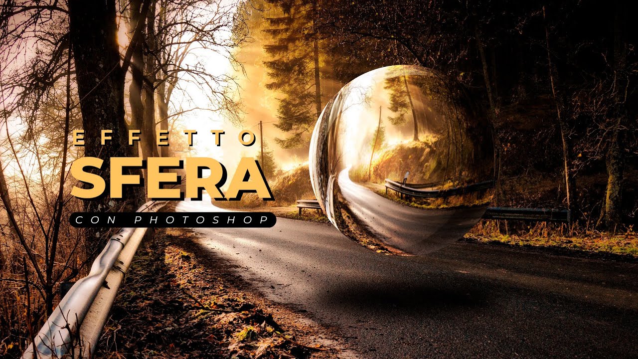 Effetto SFERA con PHOTOSHOP