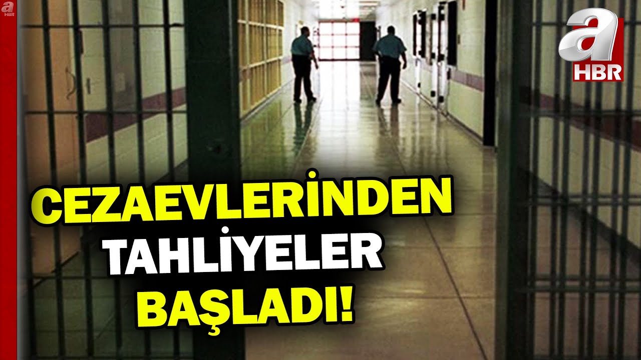 Cezaevlerinden tahliyeler başladı! 20 bin mahkuma çifte bayram | A Haber