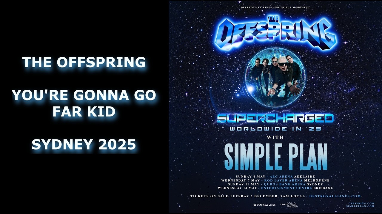 You're Gonna Go Far Kid - The Offspring Supercharged Tour 2025 Sydney