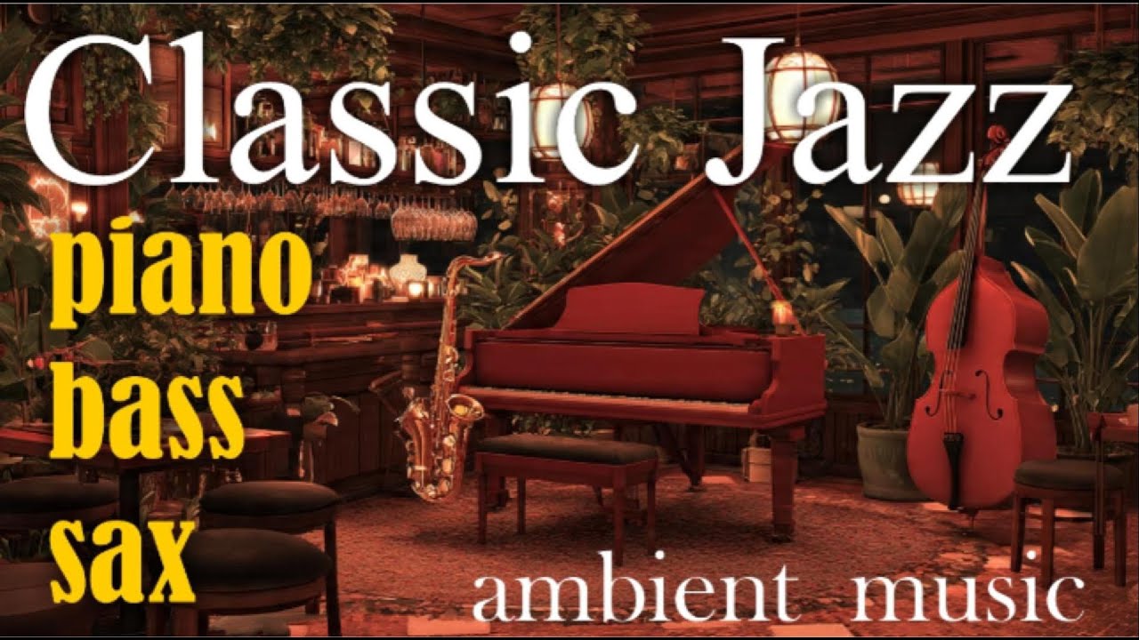 Classic Jazz piano, bass and sax 🎹🎻🎷