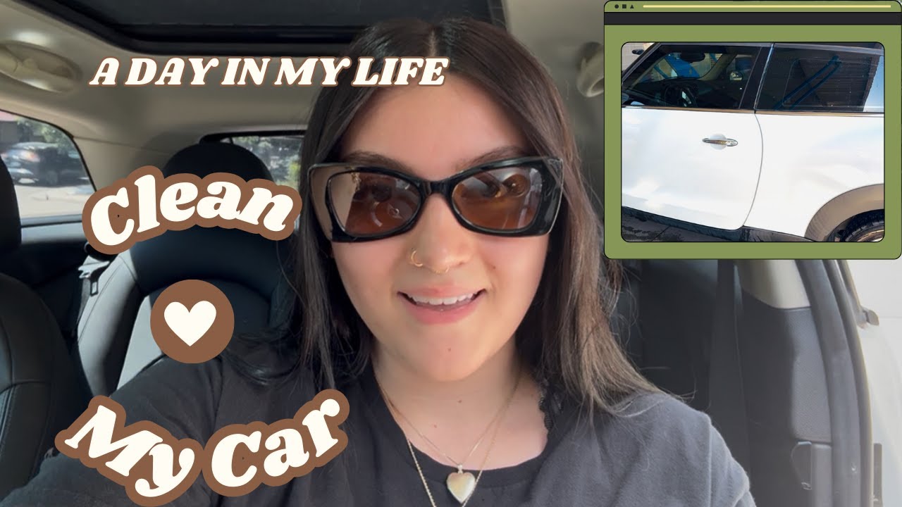 A day in my life. Clean my car with me!! A refresh before school starts!