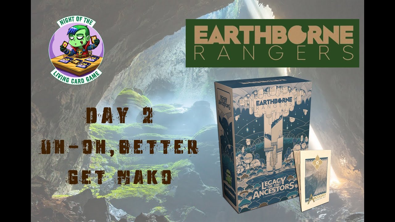 Earthborne Rangers | Legacy of the Ancestors | Day 02