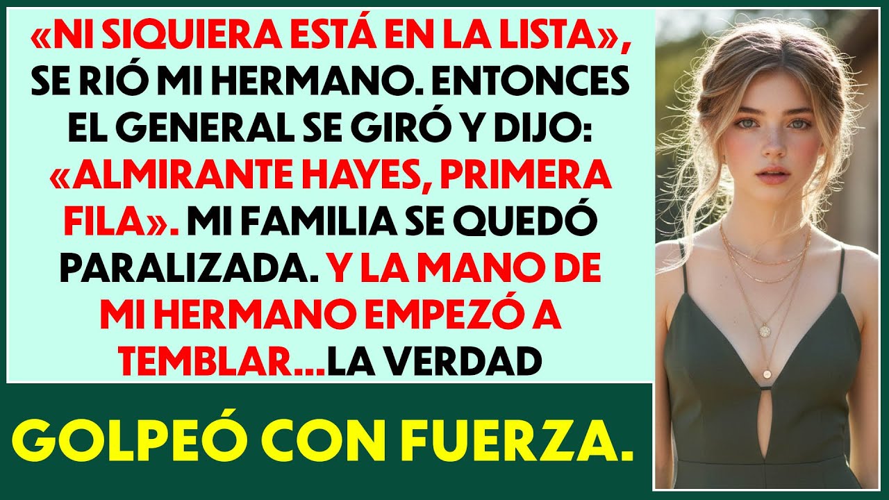 En la ceremonia de mi hermano no estaba en la lista, hasta que oí: «Bienvenido, almirante Hayes»…