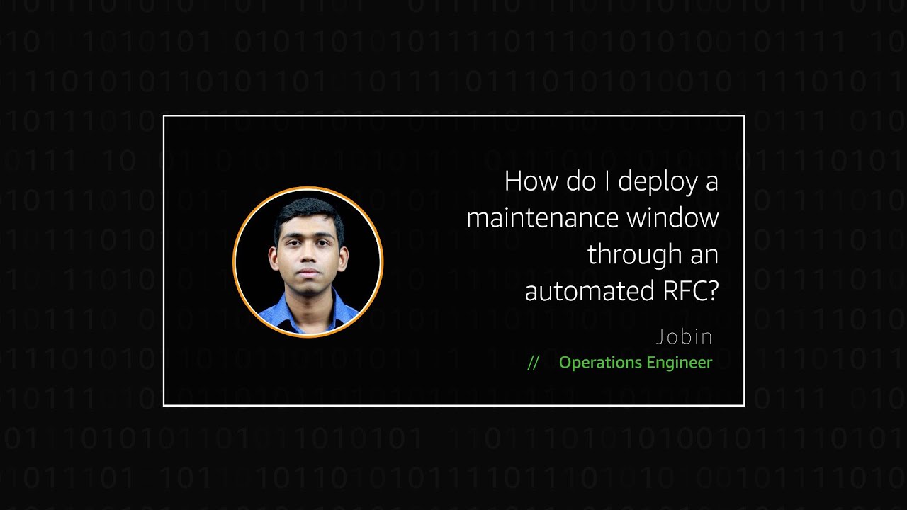 How do I deploy a maintenance window through an automated RFC?