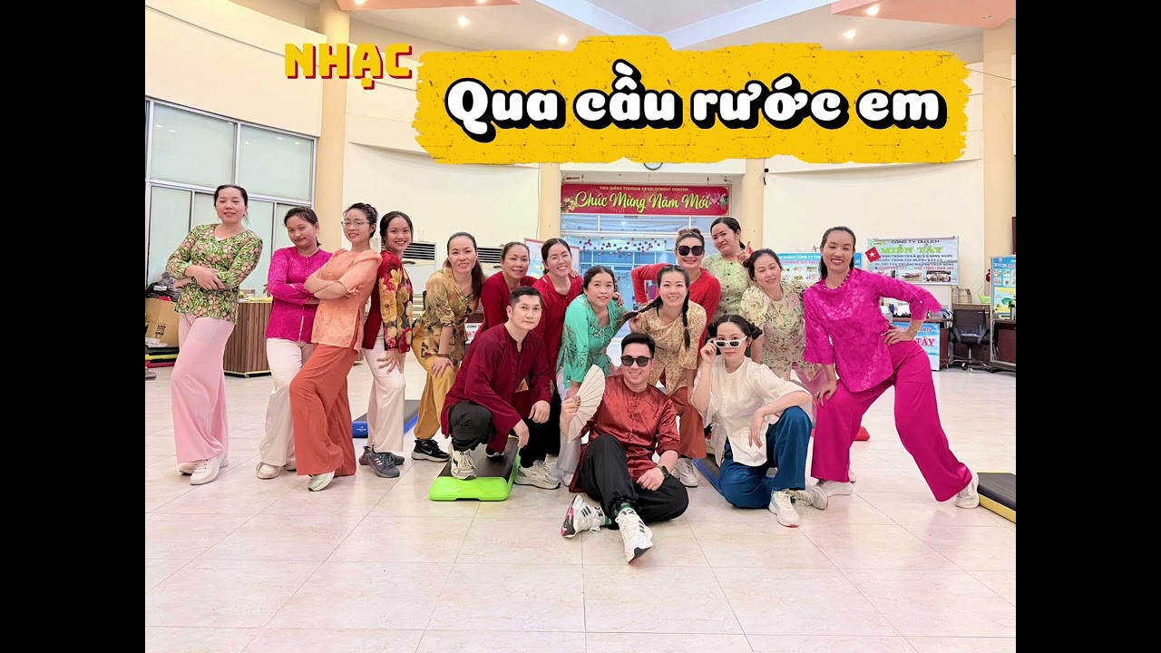 QUA CẦU RƯỚC EM