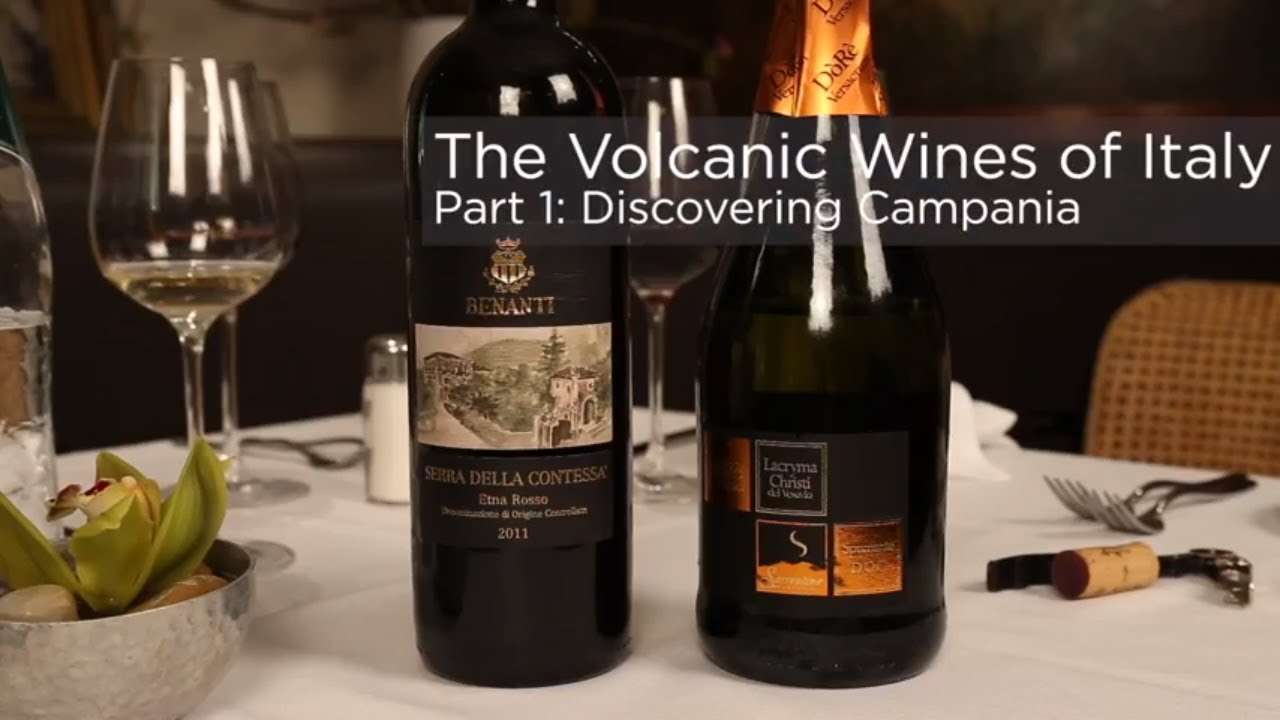 Wine Talk: Volcanic Wines - Part 1: Discovering Campania