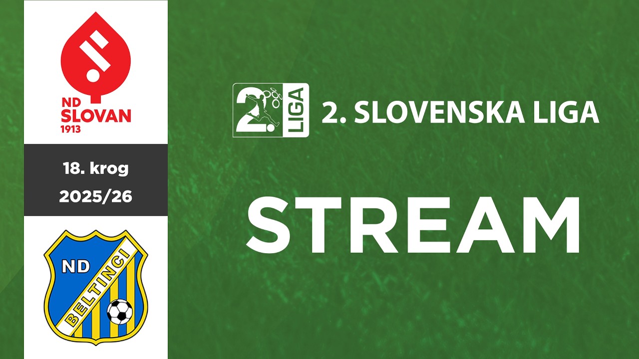Slovan - Beltinci Klima Tratnjek | 18. krog #2SNL 2025/26 | STREAM