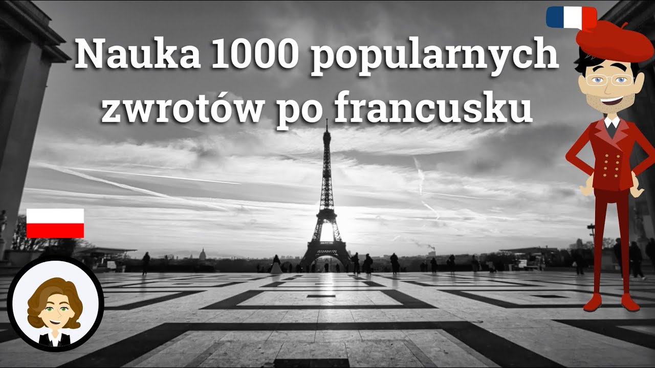 Nauka 1000 popularnych zwrot&oacute;w po francusku &ndash; Kurs dla początkujących