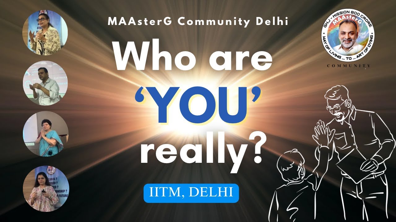 Who Are You Without the Roles You Play? | MAAsterG Community at IITM Delhi 🌸