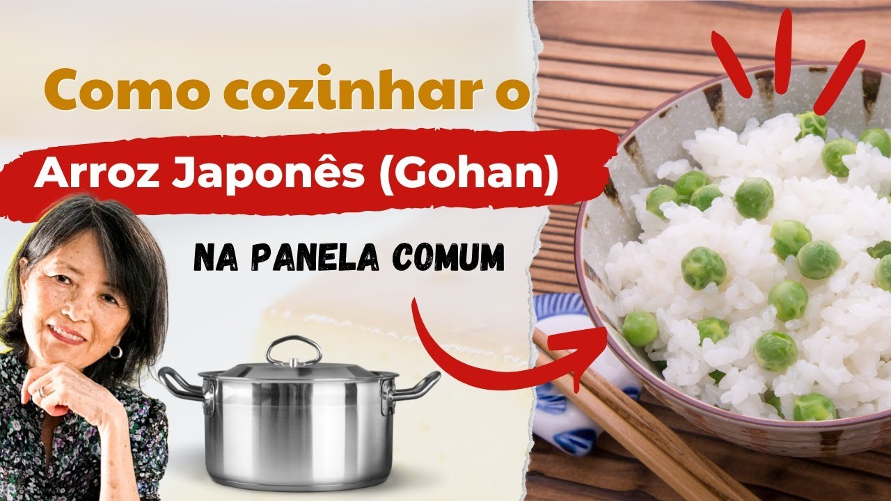 Como Cozinhar o ARROZ GOHAN numa Panela Comum - Arroz Japonês