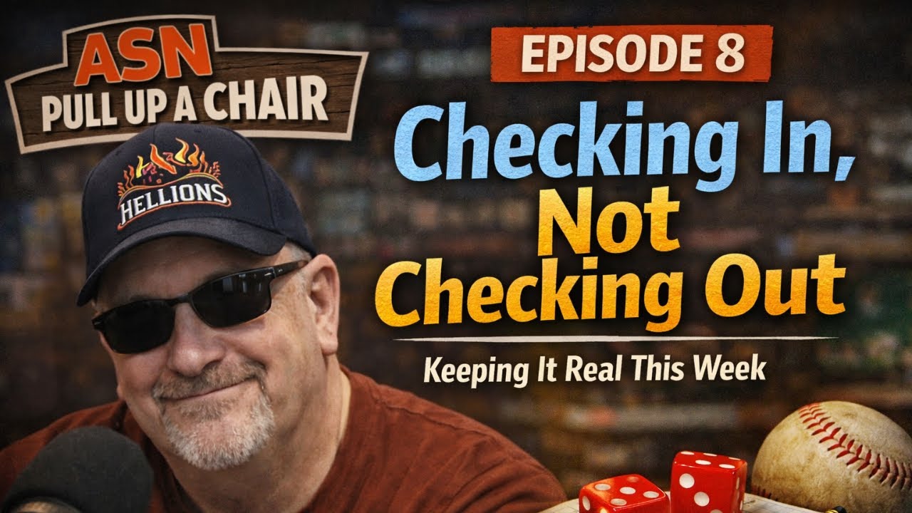 ASN Presents - Pull Up a Chair - Episode 8 - Checking In, Not Checking Out