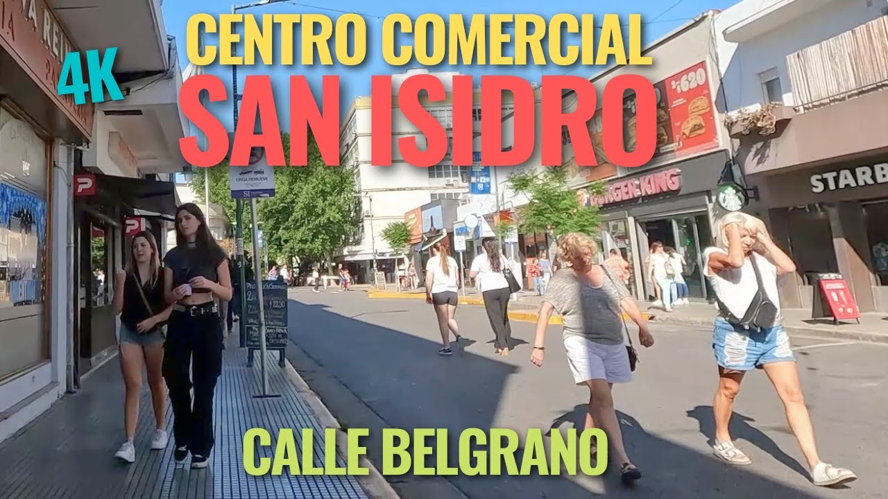 【4K】Centro Comercial San Isidro - 🚶‍♂️ - Calle Belgrano - San Isidro - Argentina - 2022