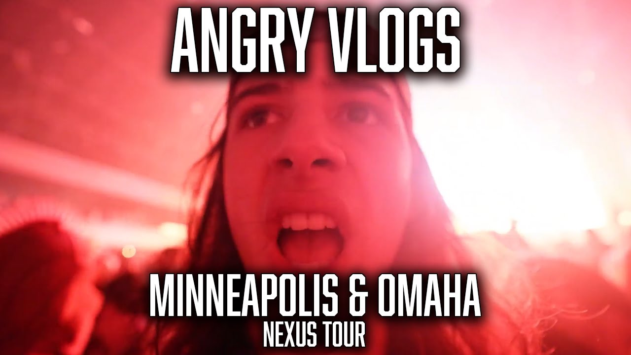 MINNEAPOLIS & OHMAHA ON NEXUS TOUR! | ANGRY VLOGS