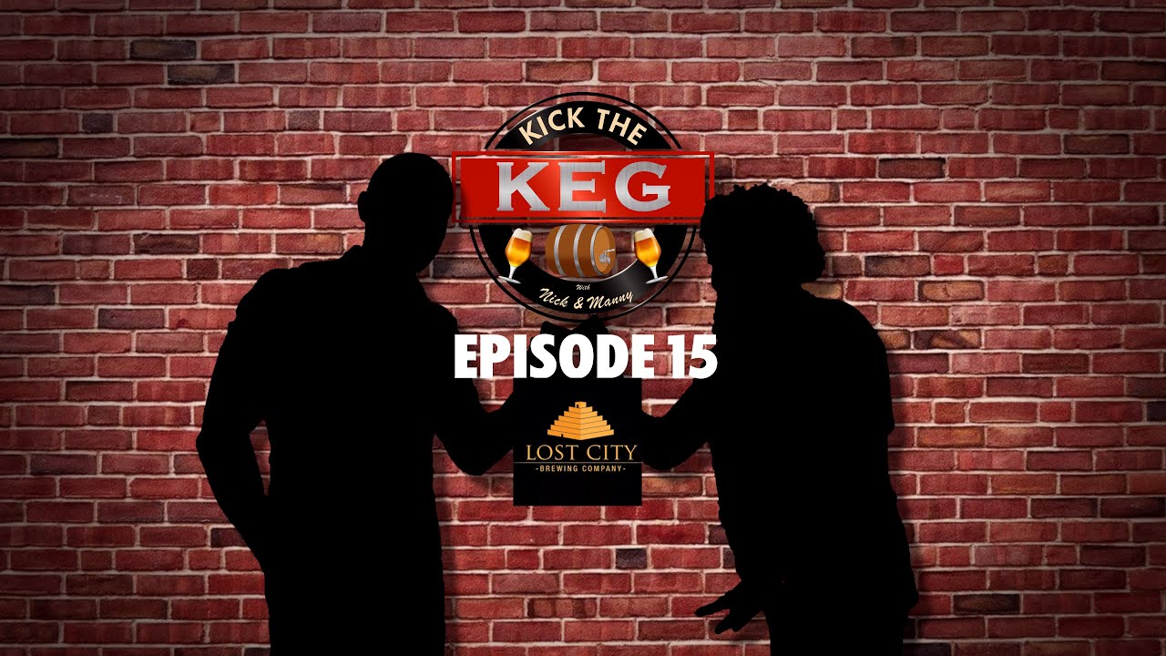 Drinking Craft Beer @ Lost City Brewing Company, Kick The Keg Beer Show Ep 15