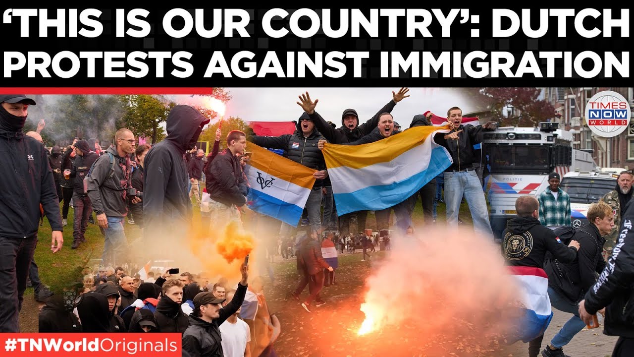 &lsquo;DEFEND NETHERLANDS&rsquo;: Amsterdam Protesters Demand Limits On Asylum Approvals | Times Now World