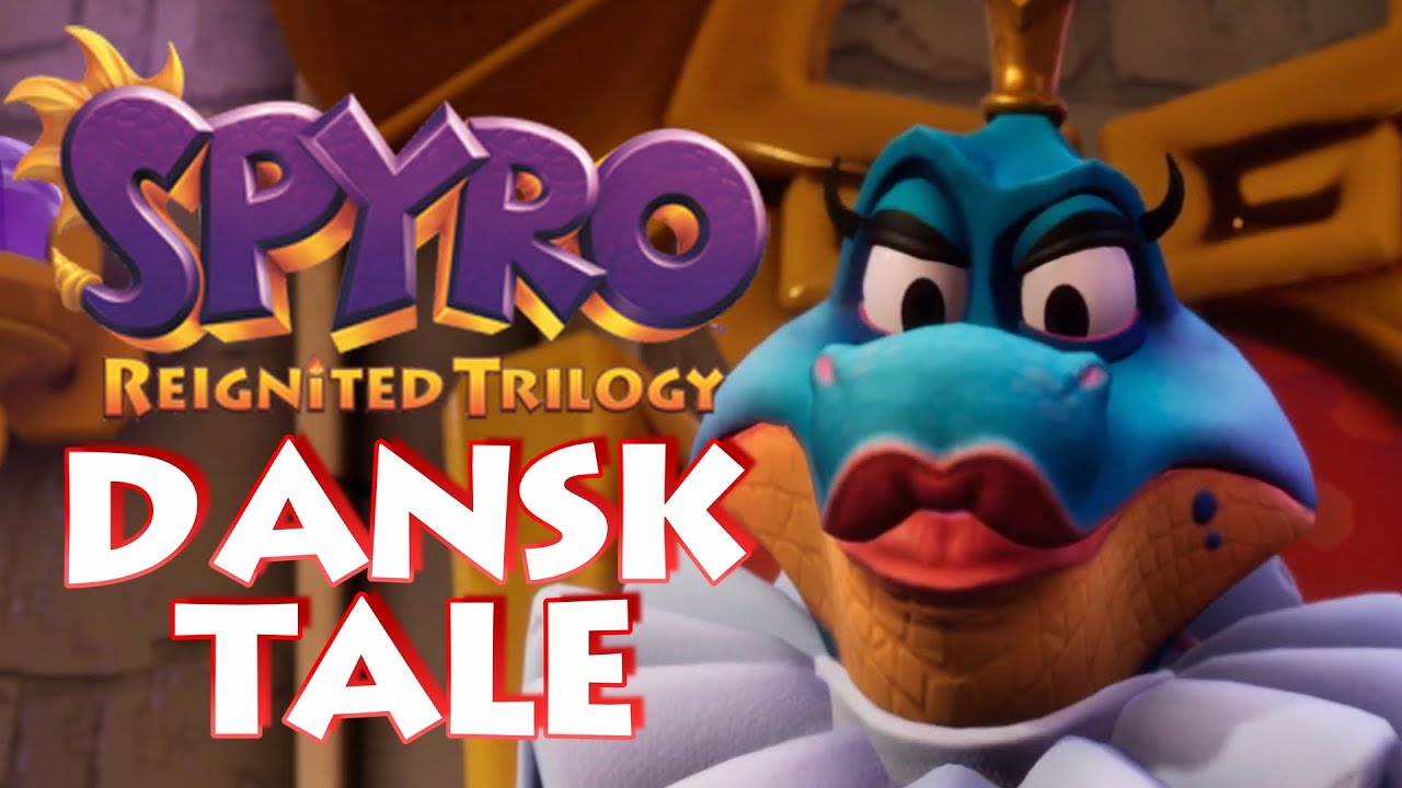 Spyro Reignited Trilogy (Year of the Dragon) - Dansk Tale Film