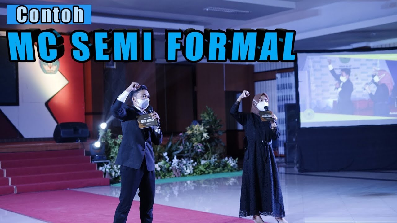 Pembukaan MC (Master of Ceremony) Semi Formal dalam Milad Kampus.