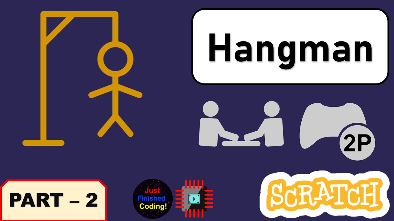 How to make Hangman in Scratch - Part 2 | Just Finished Coding!