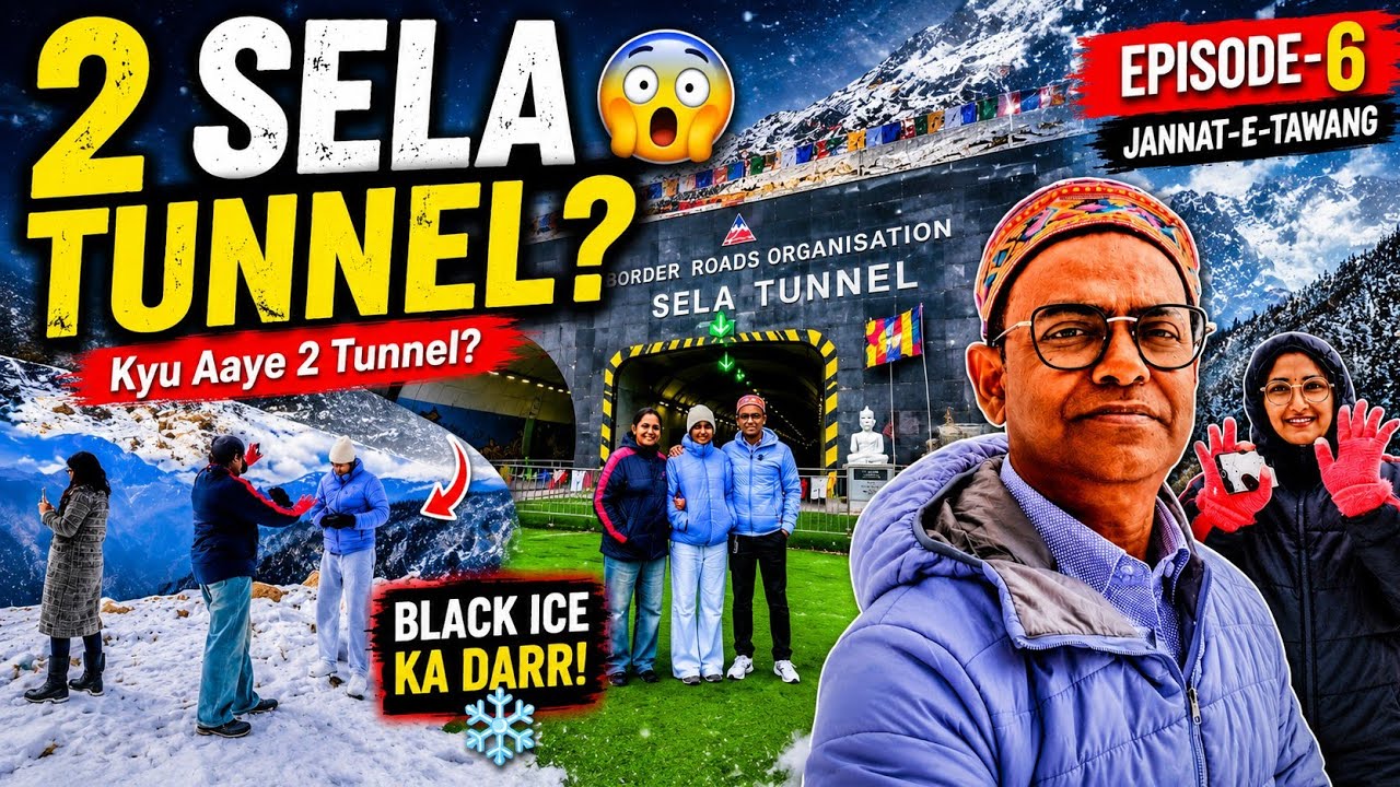 Dirang to Tawang via Sela Tunnel | 2 Sela Tunnel Ka Sach 😳 | Black Ice Tension! | Episode 6