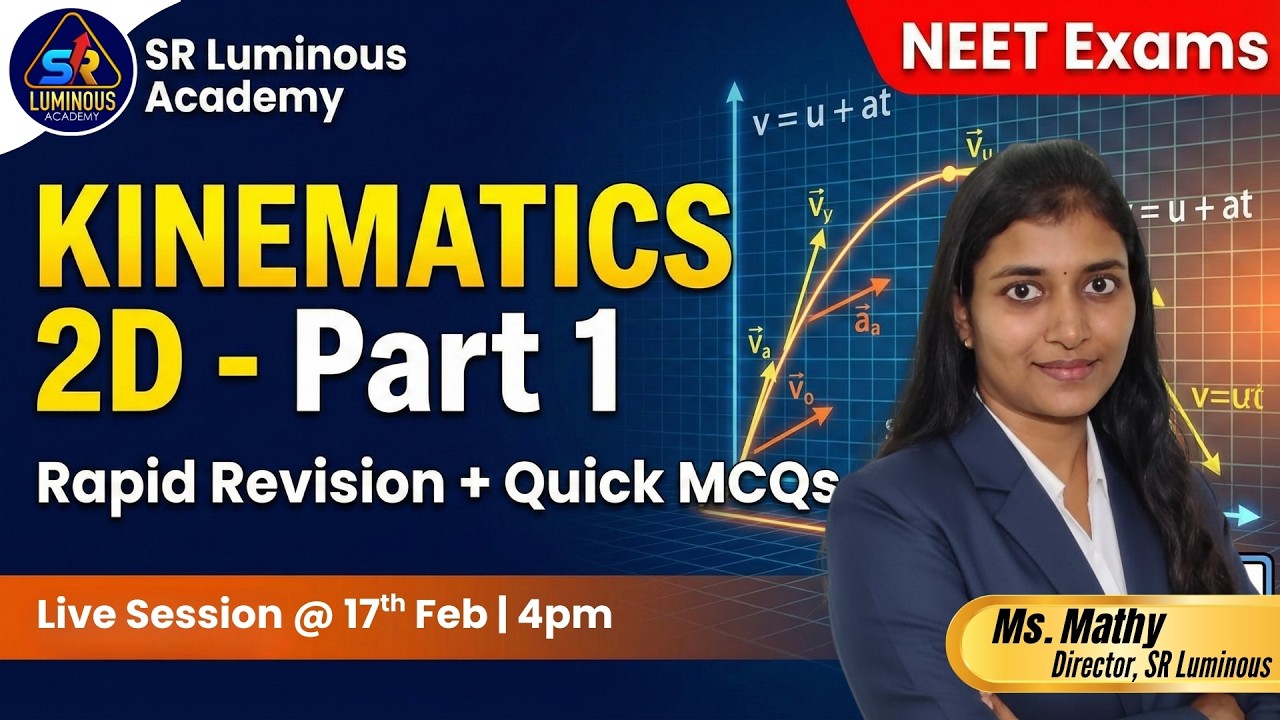 LIVE 🔴 Stop Losing’ Marks in Kinematics! 🔥 2D Motion Rapid Revision + MCQs | NEET 2026