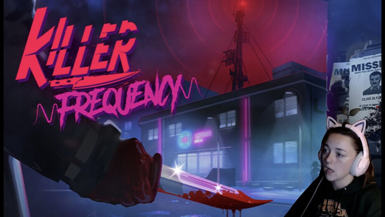 Killer Frequency Part   1