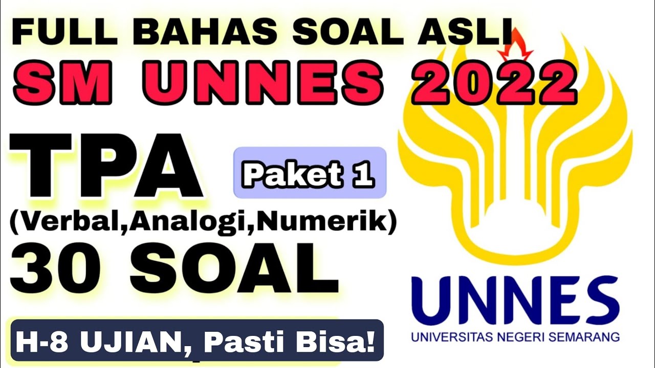 BAHAS SOAL ASLI TPA SM UNNES 2022 (30 SOAL) VERBAL, SILOGISME, NUMERIK. WAJIB TAHU! paket 1