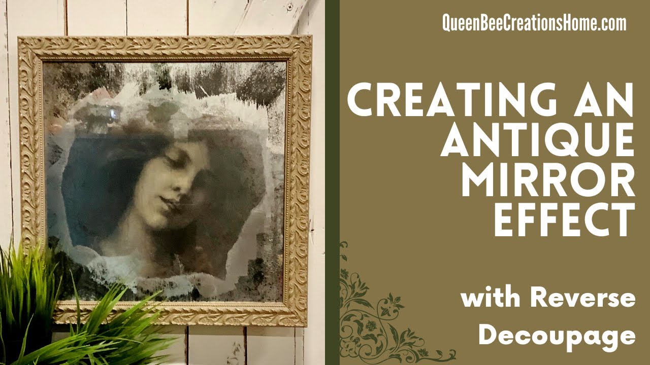 Creating an Antique Mirror from an old picture frame