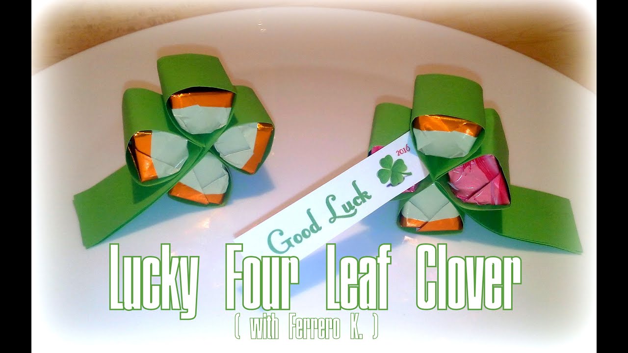 Kleeblatt aus FERRERO K&uuml;sschen basteln (Anleitung)- DIY Lucky Four Leaf Clover
