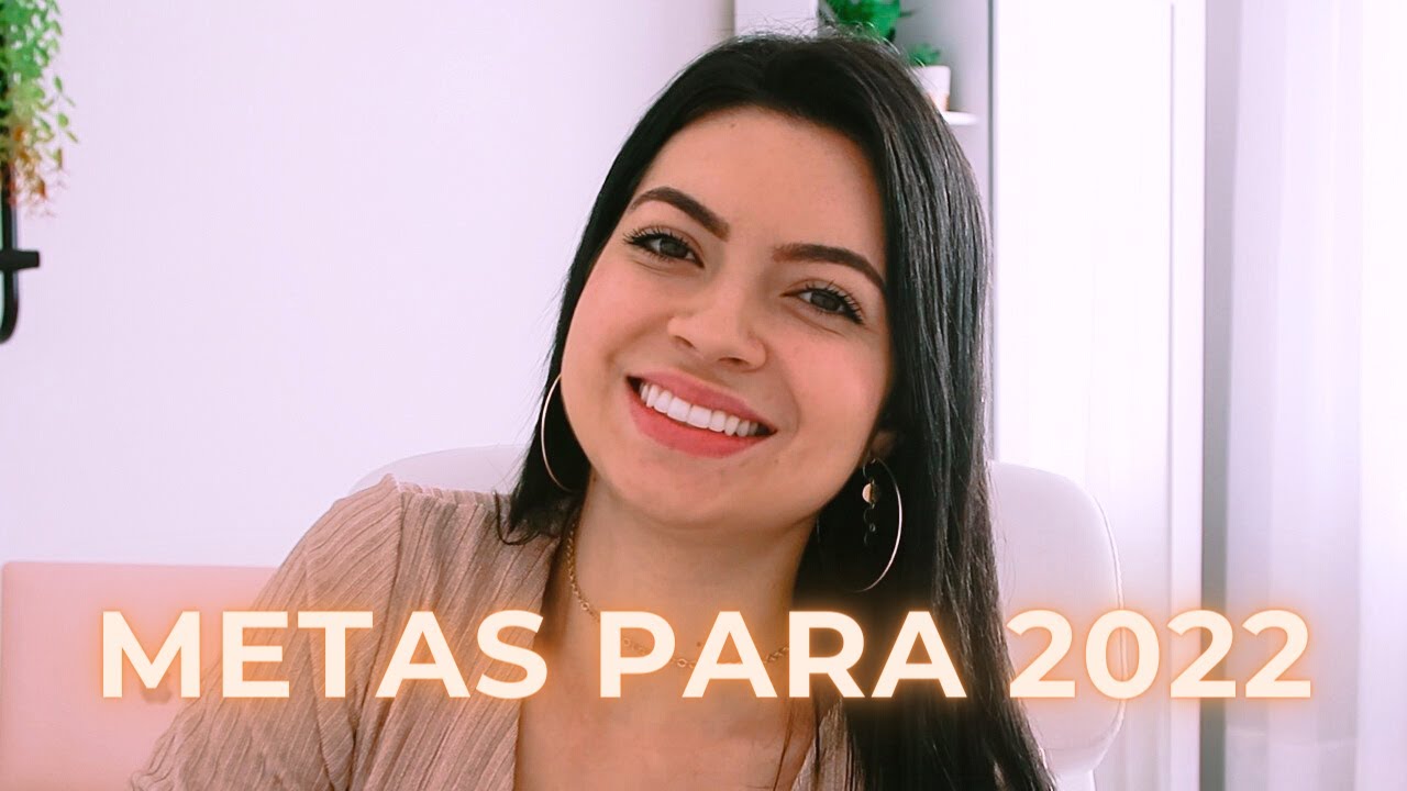 METAS para 2022 + REVIS&Atilde;O de 2021! ✨