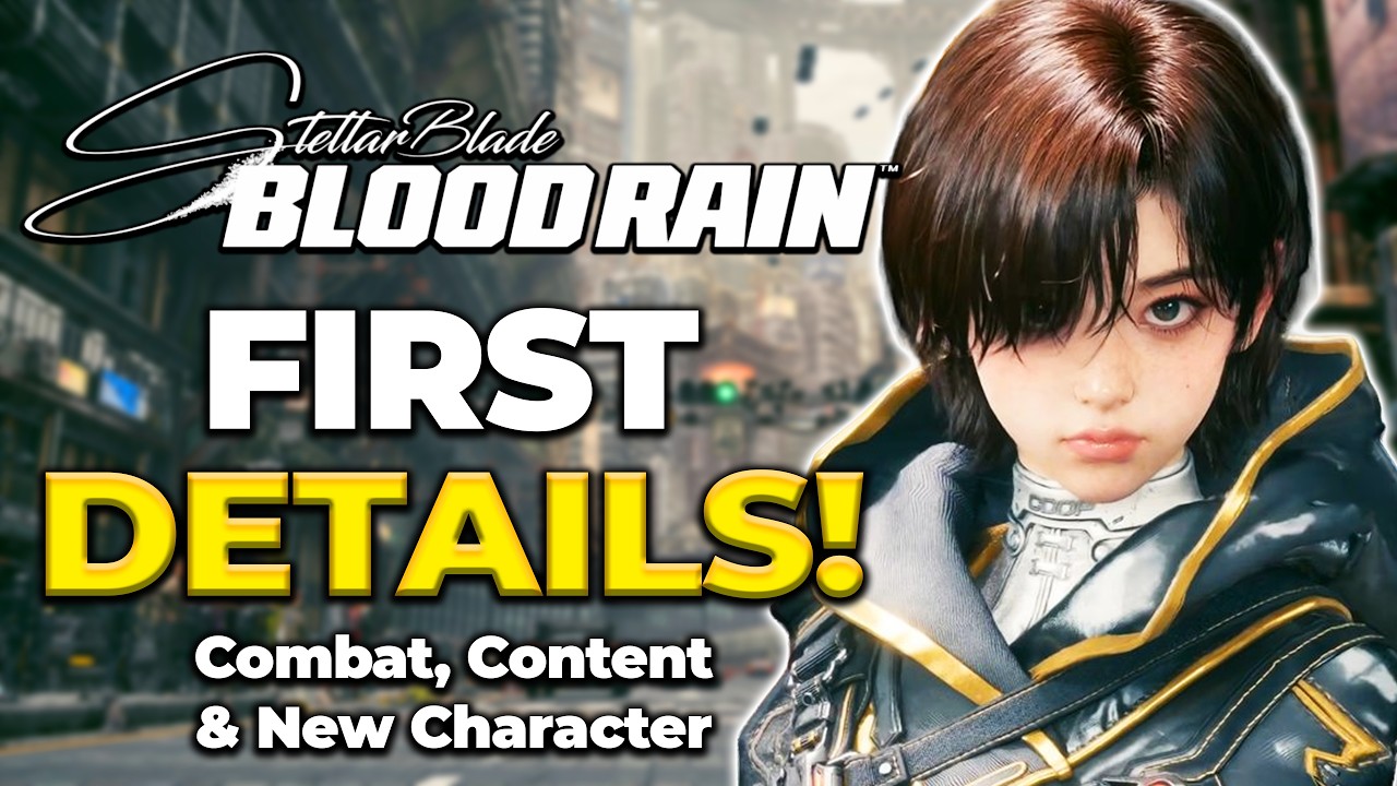Stellar Blade: Blood Rain: ПЕРВЫЕ ПОДРОБНОСТИ! - Боевая система, новый персонаж и многое другое!