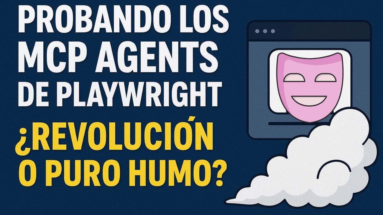 Probando los MCP Agents de Playwright: ¿Revolución o puro humo?