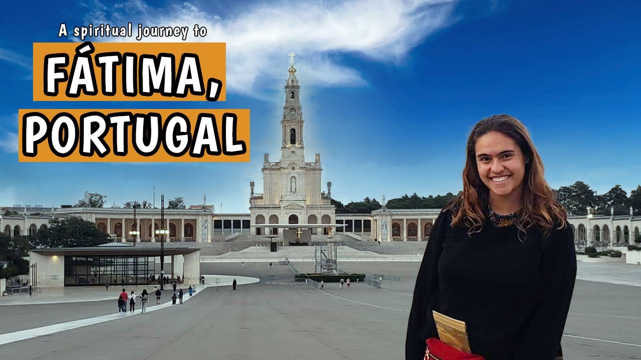 A Spiritual Journey to Fatima, Portugal