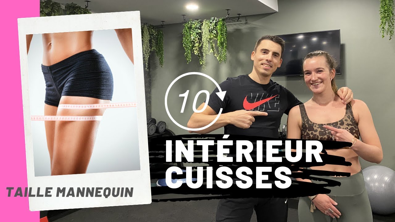 INTÉRIEUR DES CUISSES 