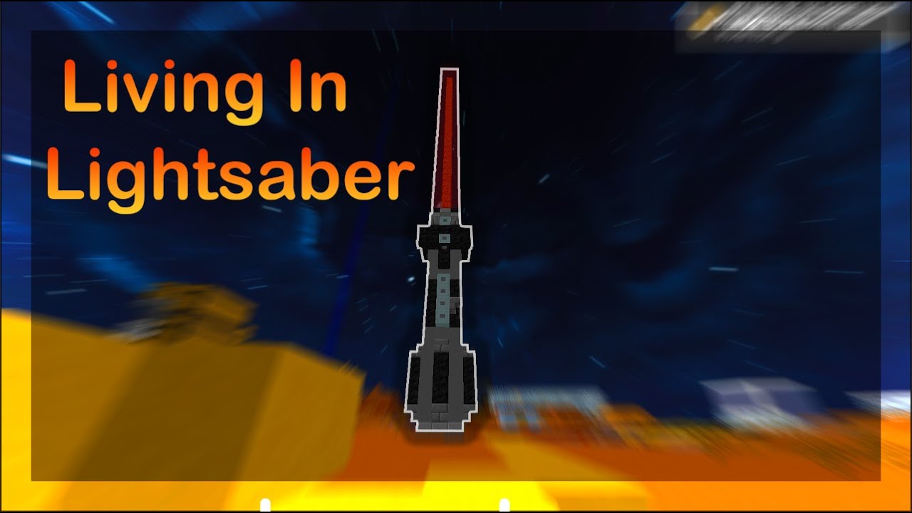 LIVING IN A LIGHTSABER *SOTW* (ViperMc)