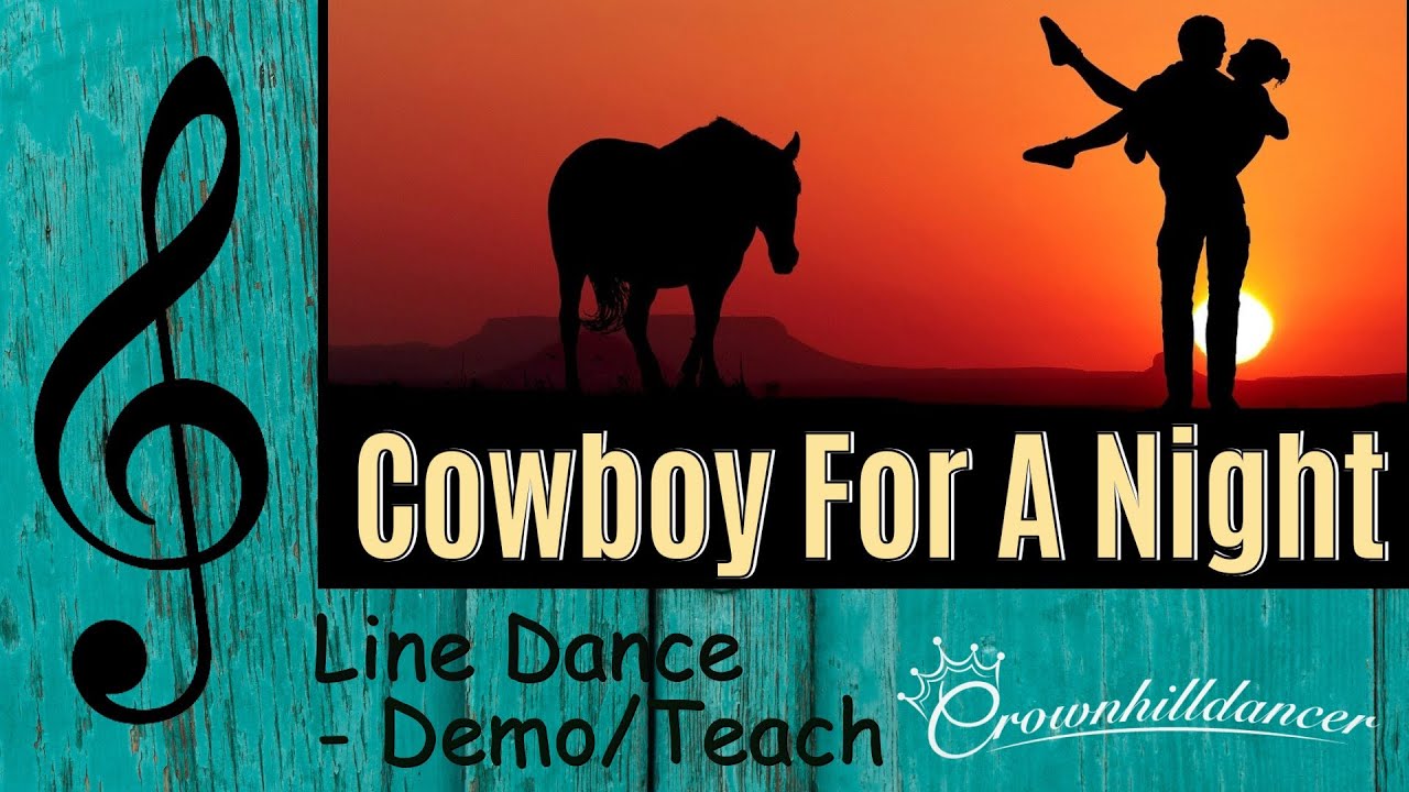 Cowboy For A Night - Line Dance