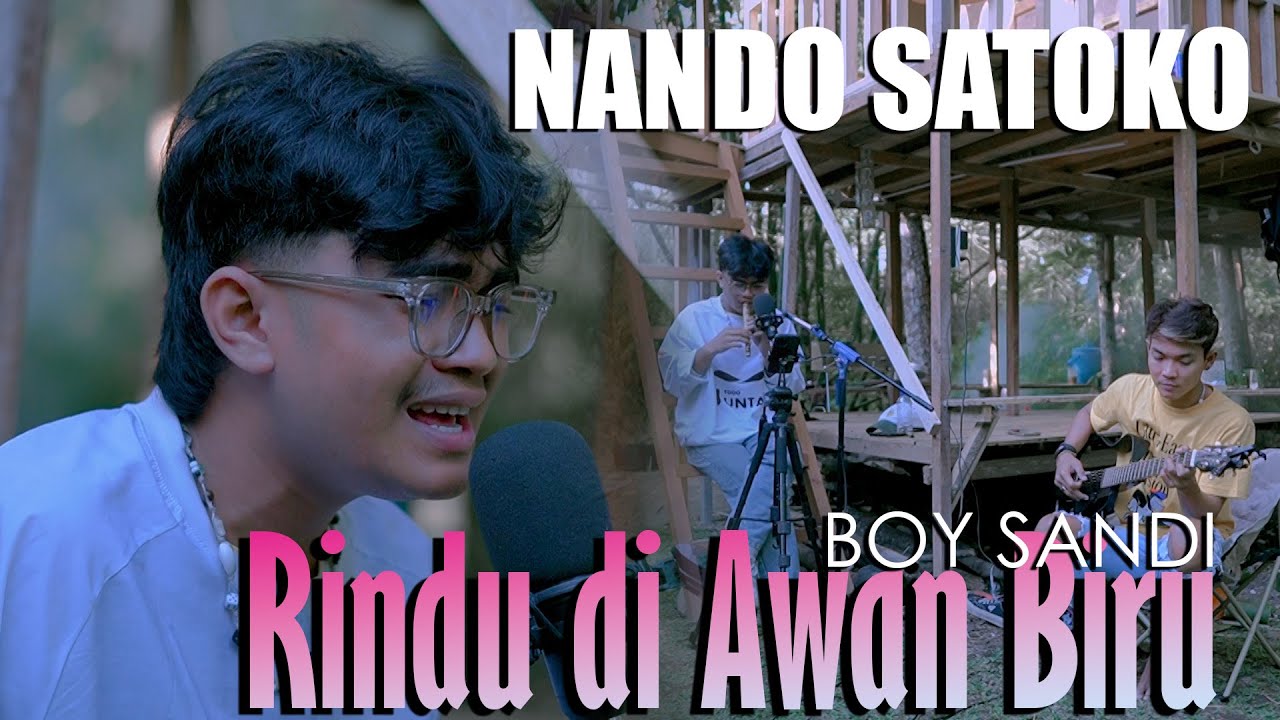 Rindu di Awan Biru - Boy Sandy (Live Cover) Nando Satoko & Tri Suaka