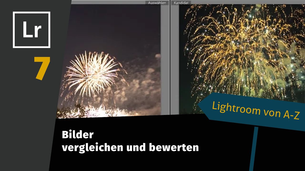 Lightroom Tutorial von A-Z Teil 7: Bilder vergleichen und bewerten
