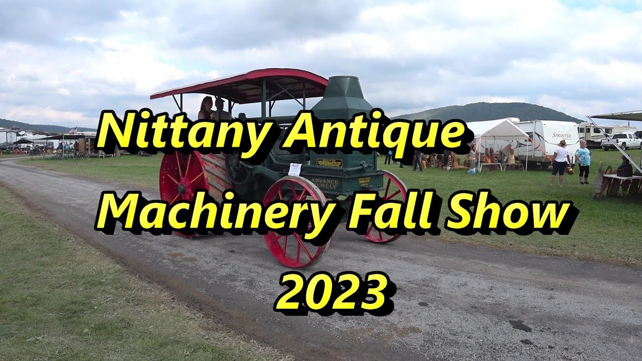 Nittany Antique Machinery Show 2023