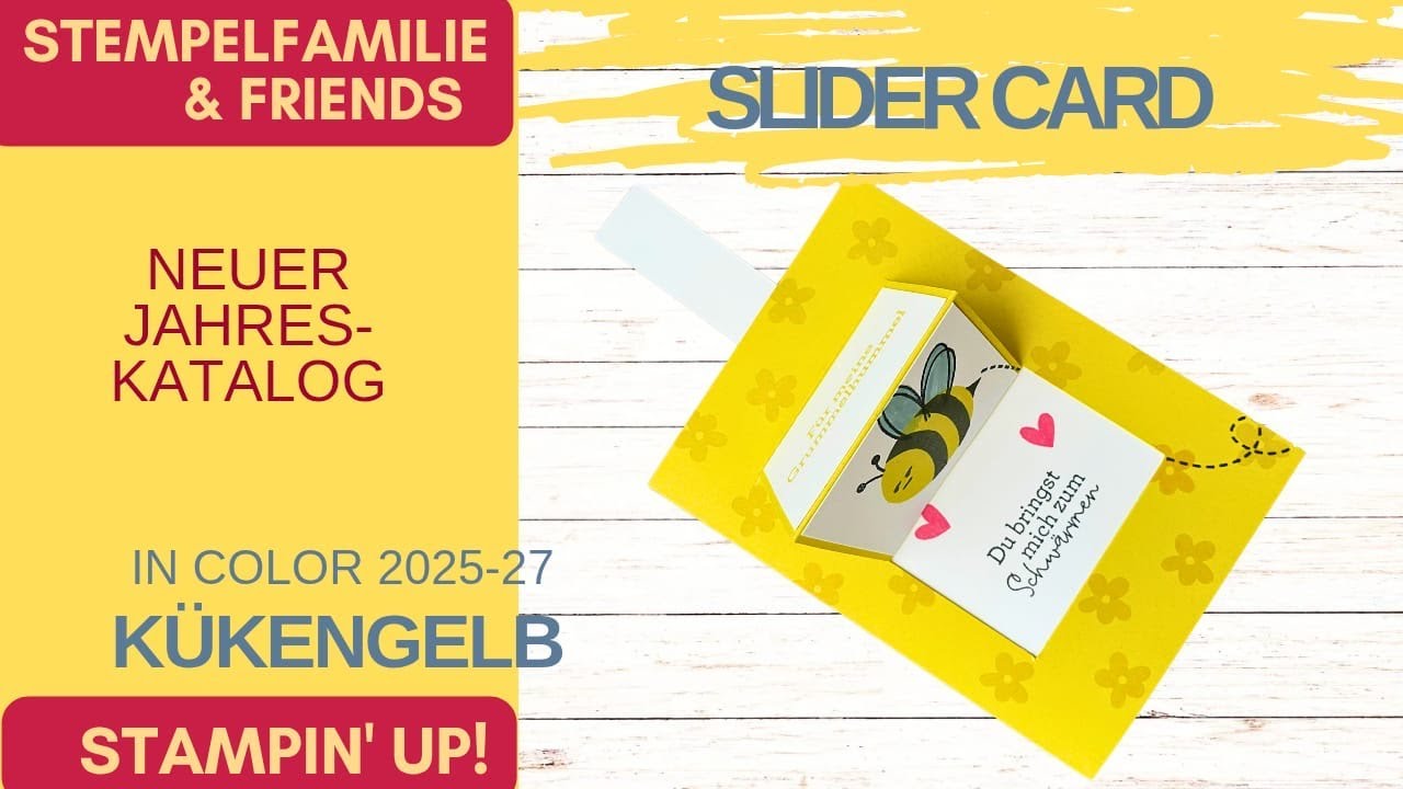 Slider Card / Ziehkarte - mit InColor Kükengelb von Stampin' UP!