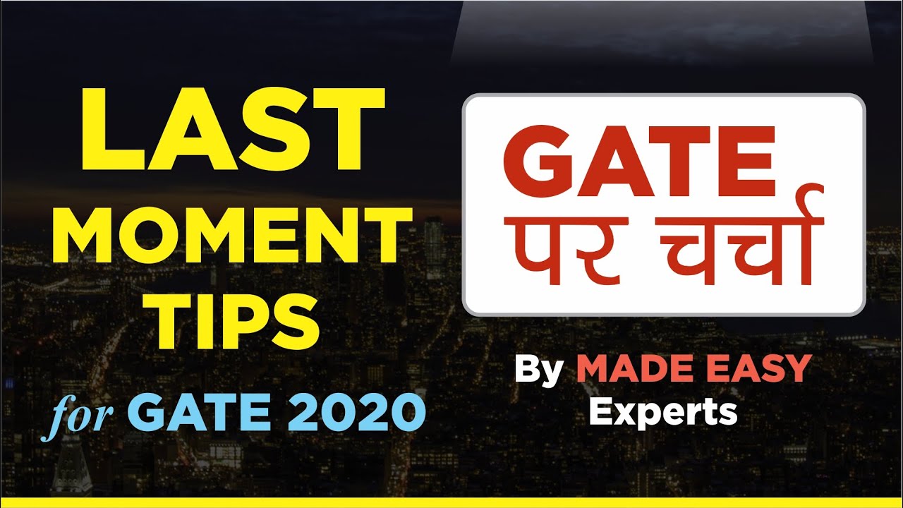 Last Moment Tips for GATE 2020 | EC & EE Branch | GATE Par Charcha - By MADE EASY Experts